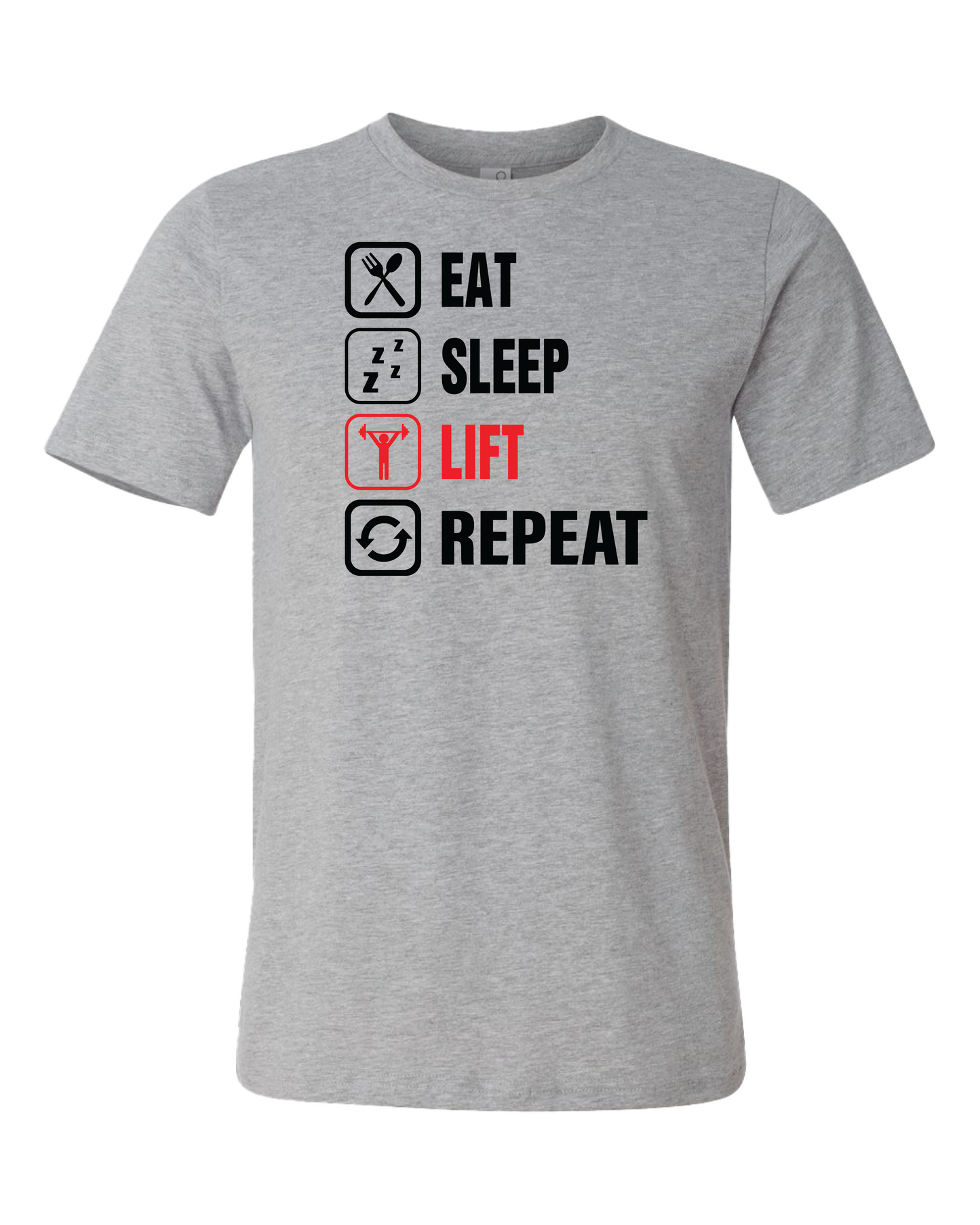 Eat Sleep Lift Repeat T-Shirt
