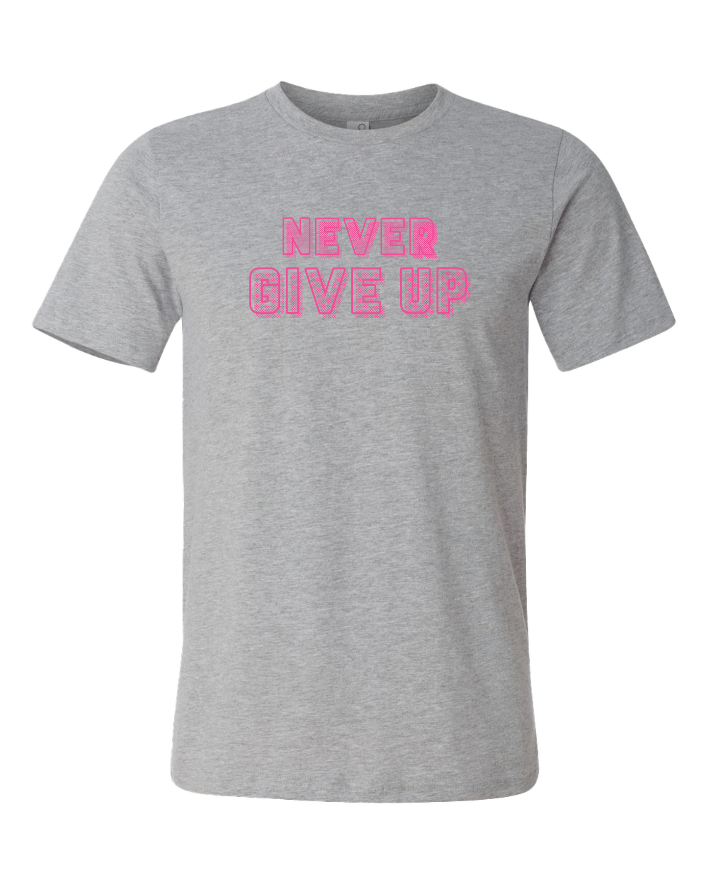 Never Give Up T-Shirt | Pink