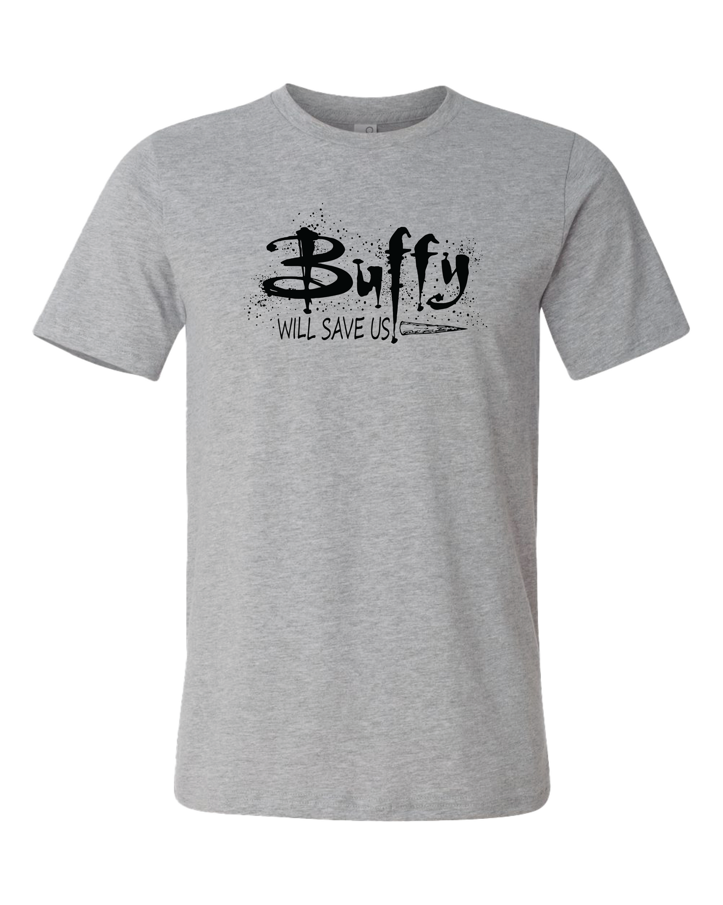 Buffy Will Save Us T-Shirt
