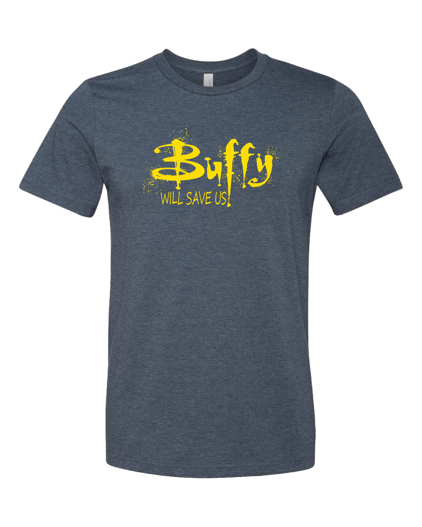 Buffy Will Save Us T-Shirt