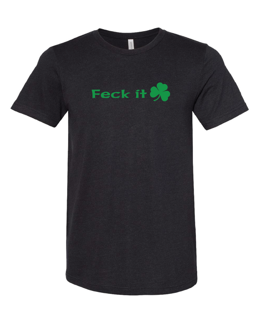 Feck It T-Shirt | Dark Green