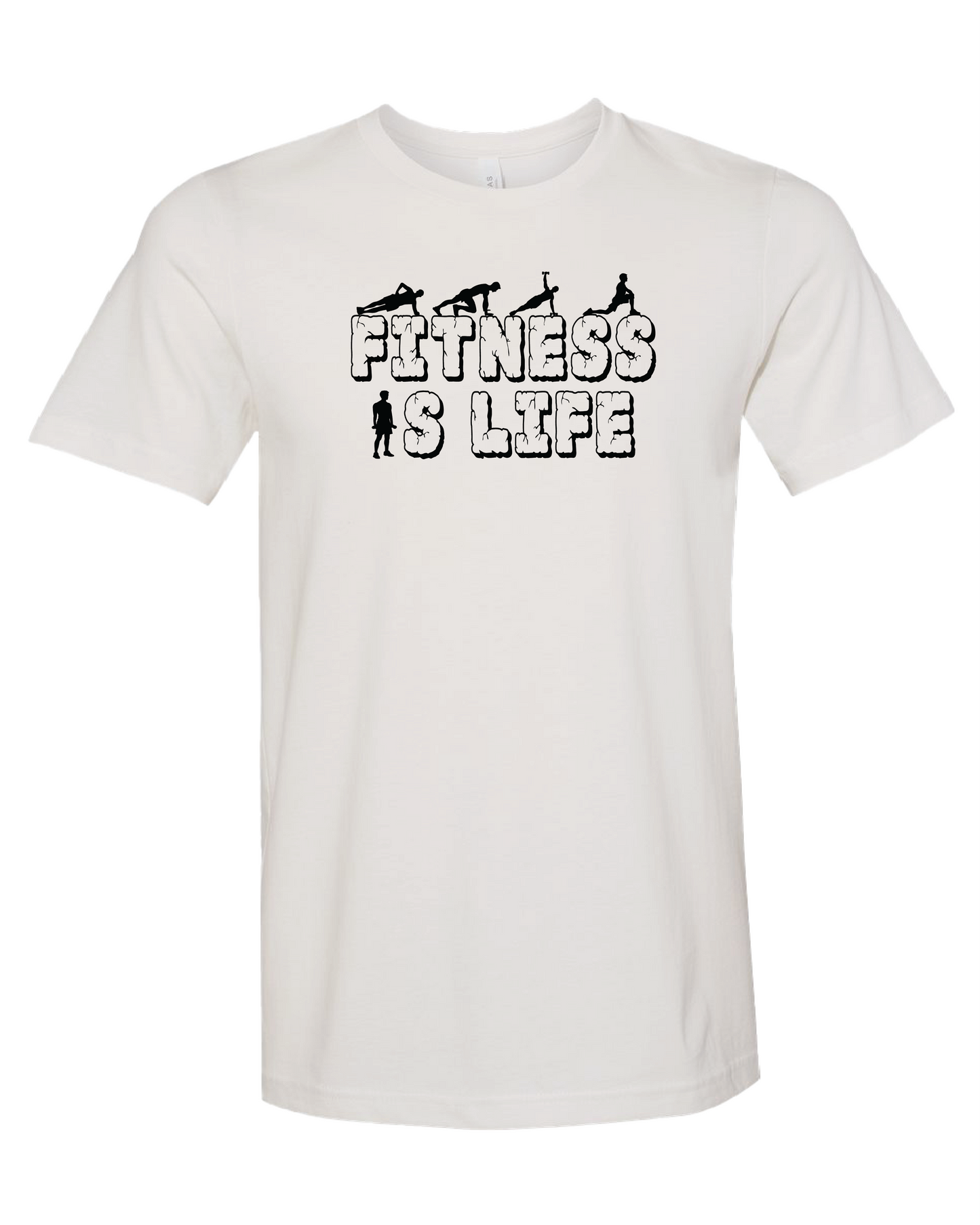 Fitness Is Life T-Shirt
