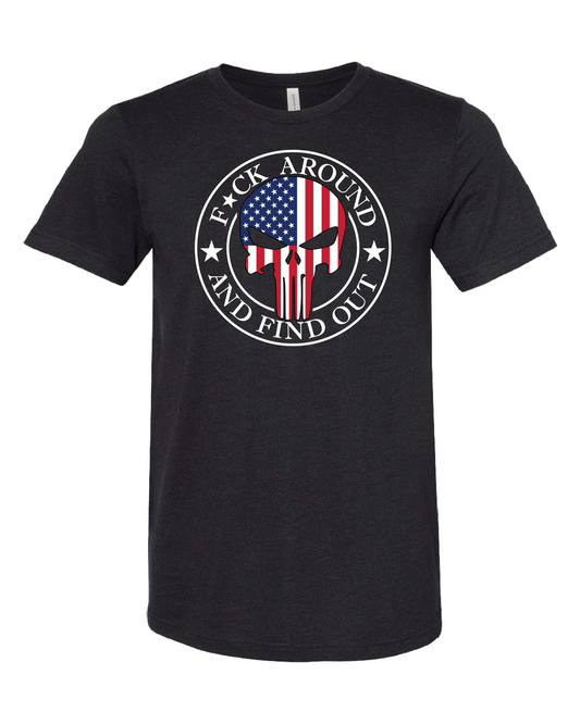 F*ck Around And Find Out T-Shirt | American Flag