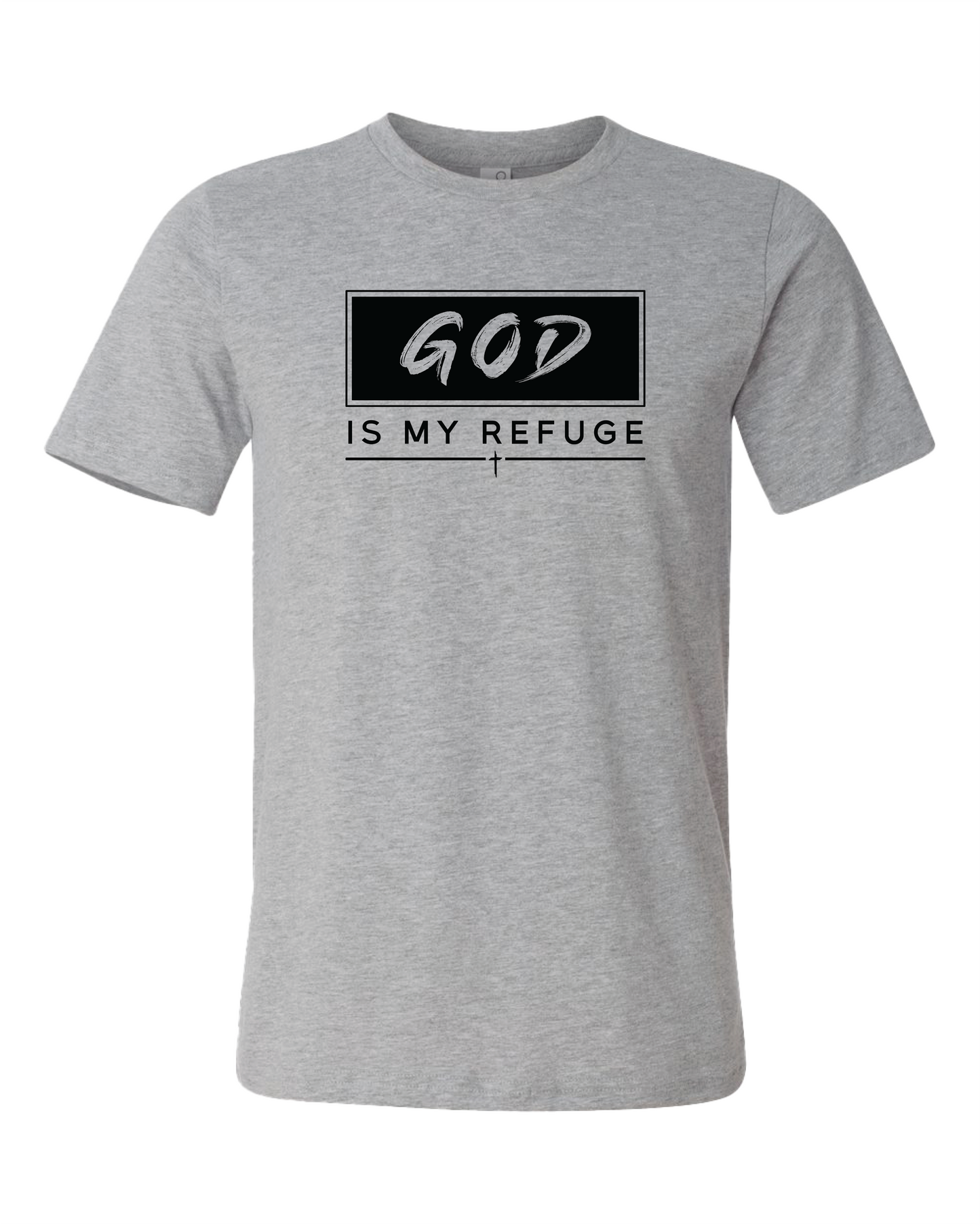 God Is My Refuge T-Shirt