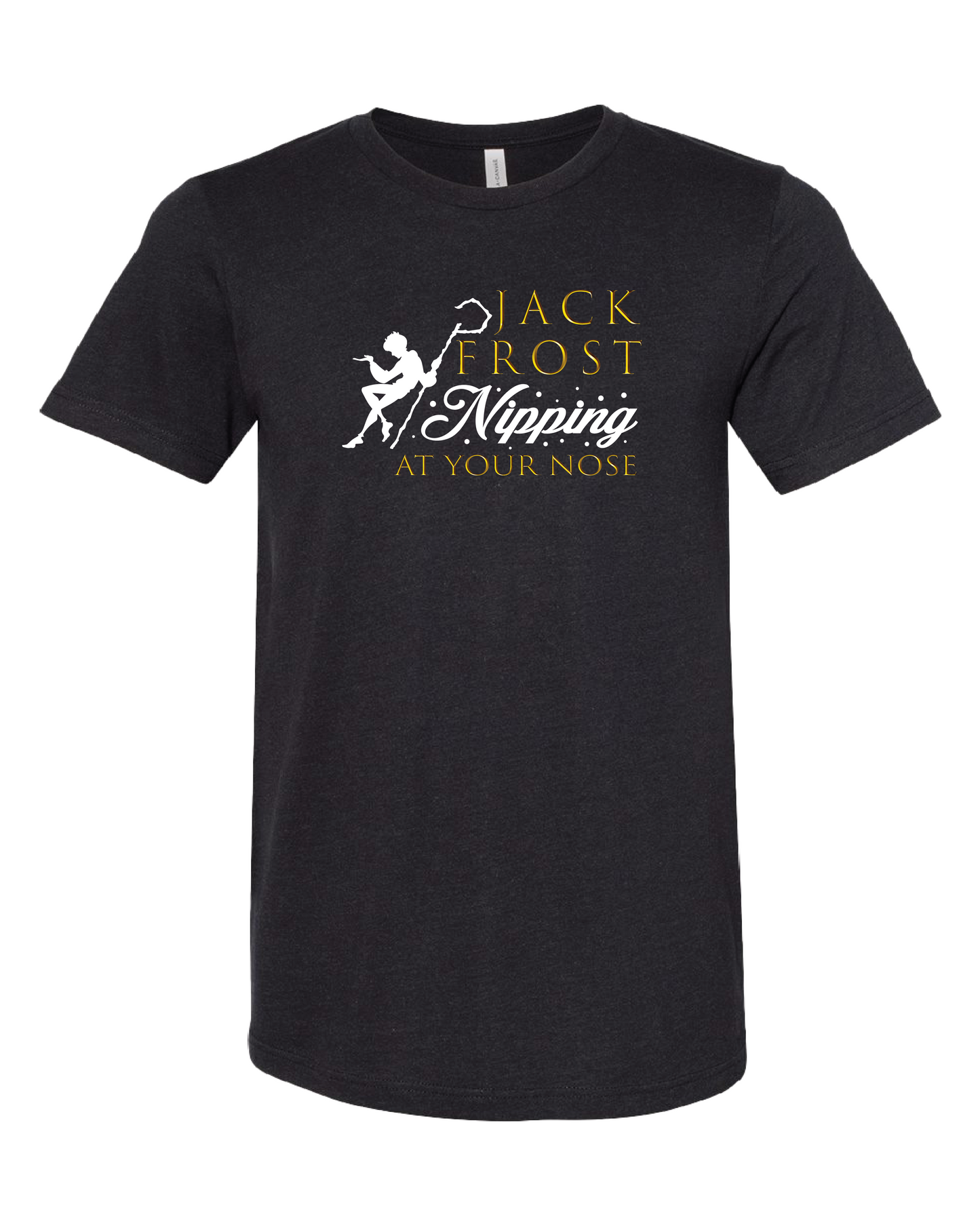 Jack Frost Nipping At Your Nose T-Shirt