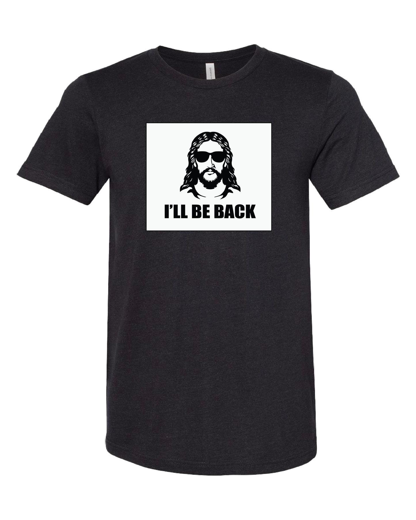 Jesus I'll Be Back T-Shirt