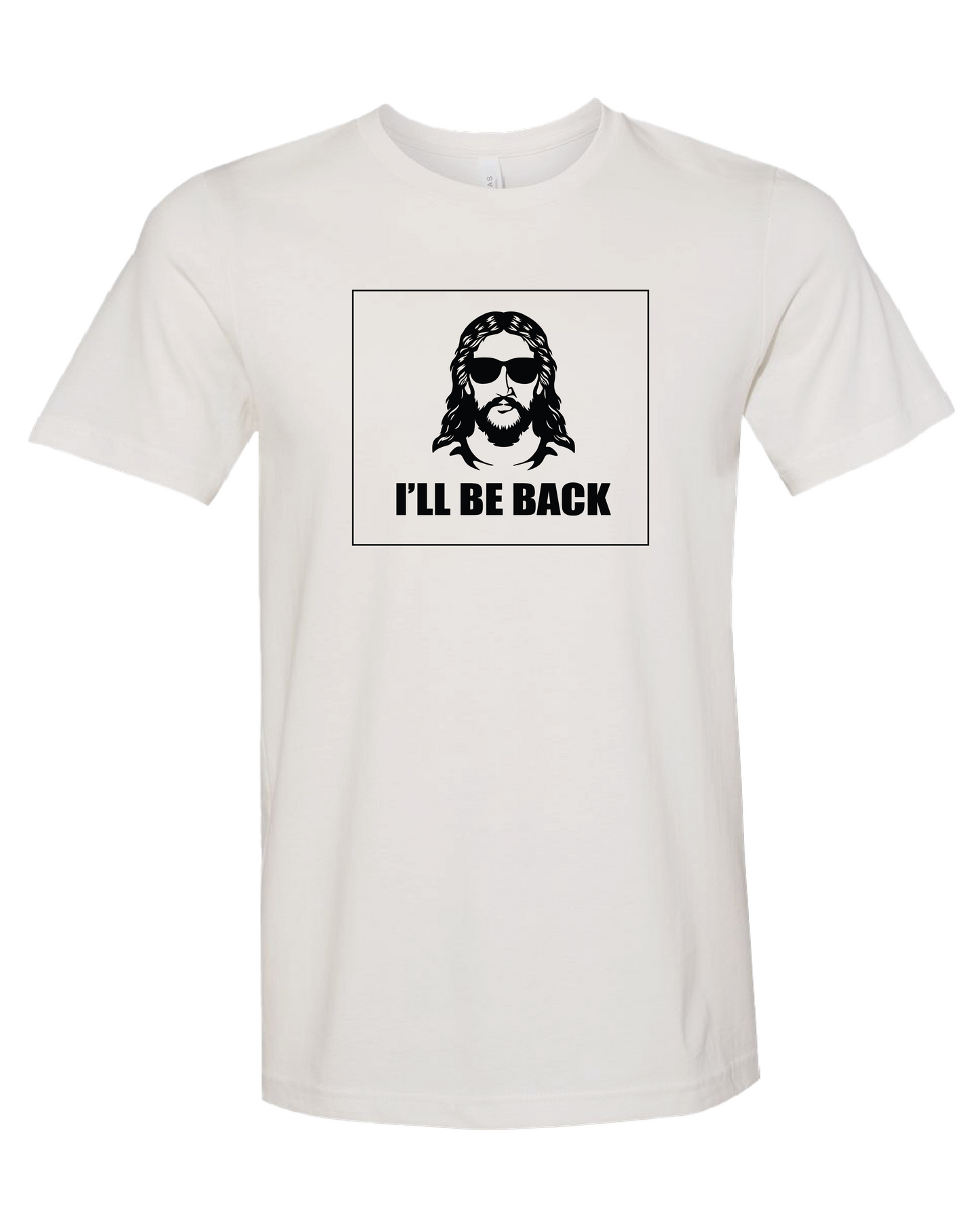 Jesus I'll Be Back T-Shirt
