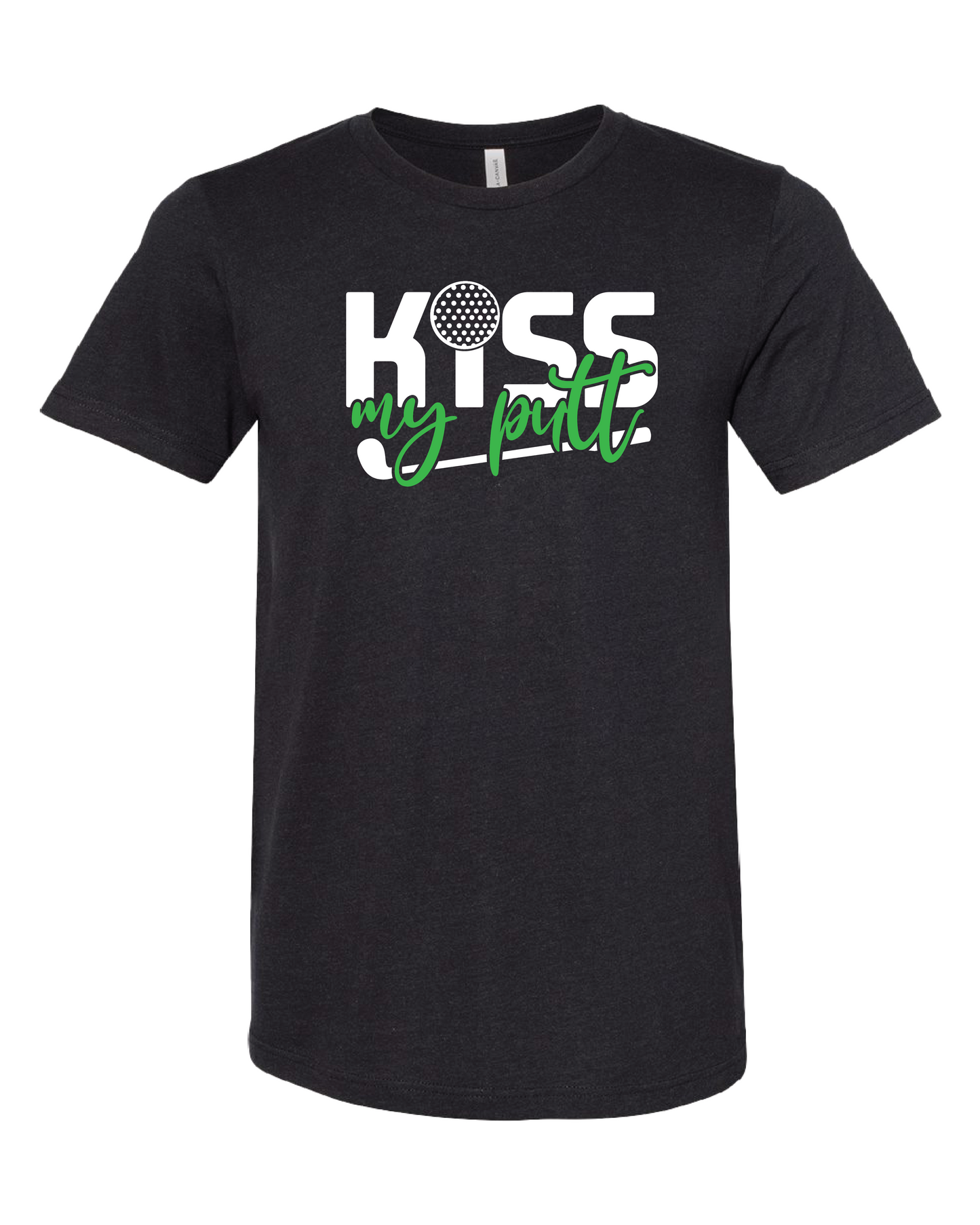 Kiss My Putt T-Shirt