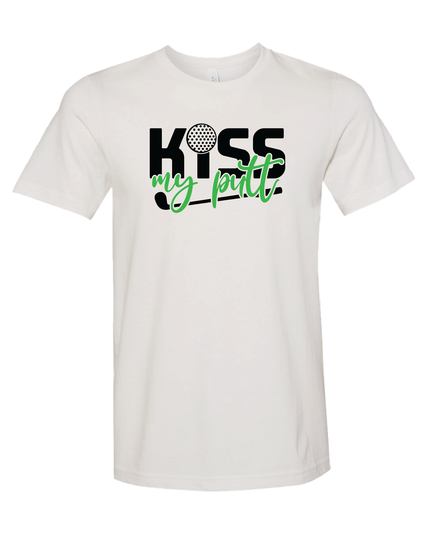 Kiss My Putt T-Shirt