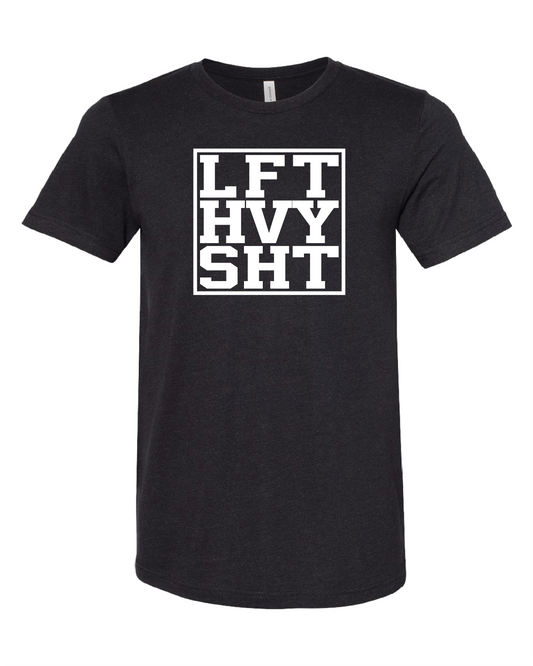 LFT HVY SHT T-Shirt