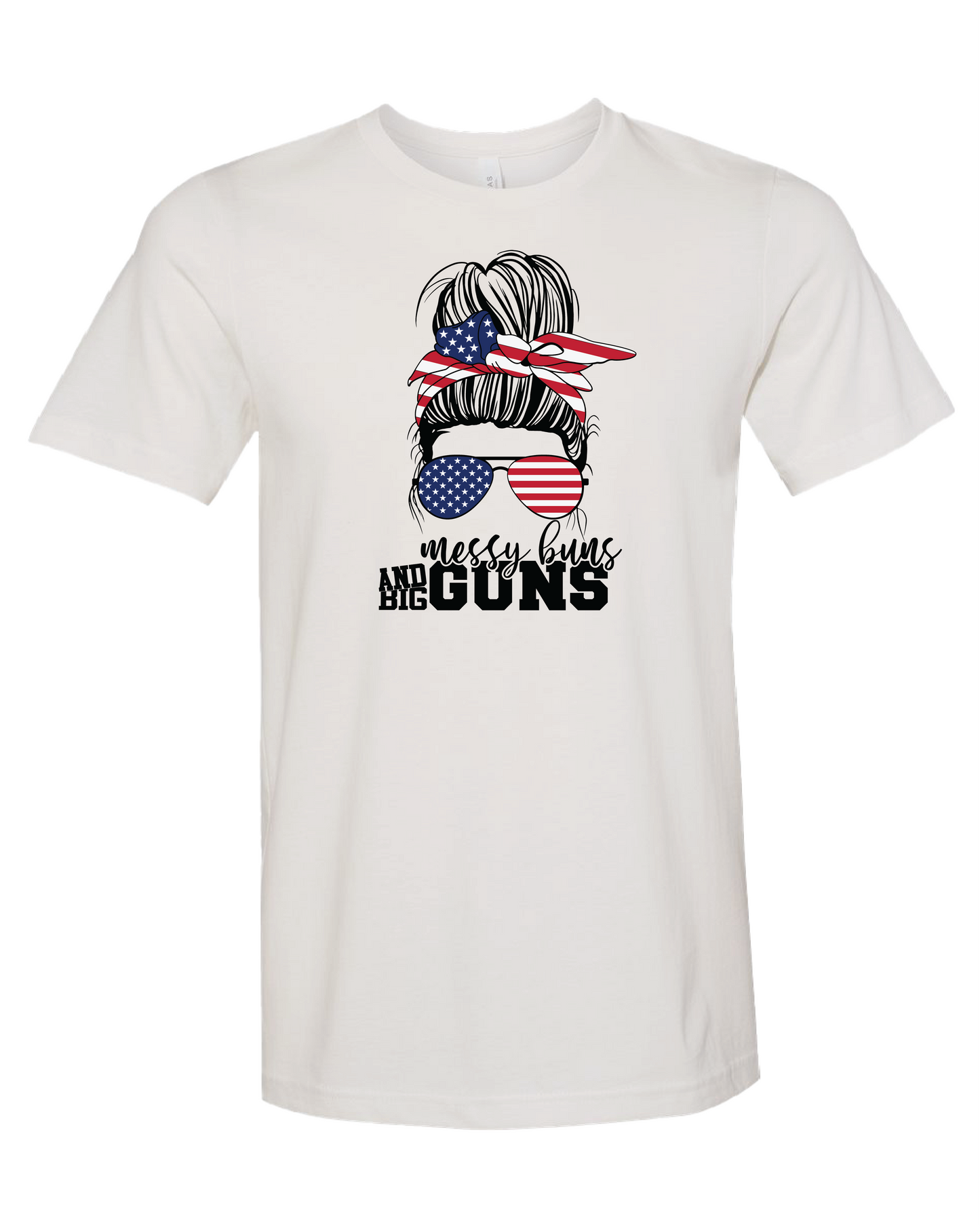 Messy Buns And Big Guns T-Shirt