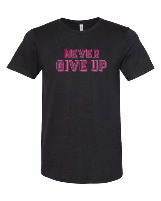 Never Give Up T-Shirt | Pink