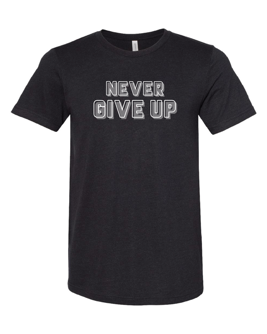 Never Give Up T-Shirt | White