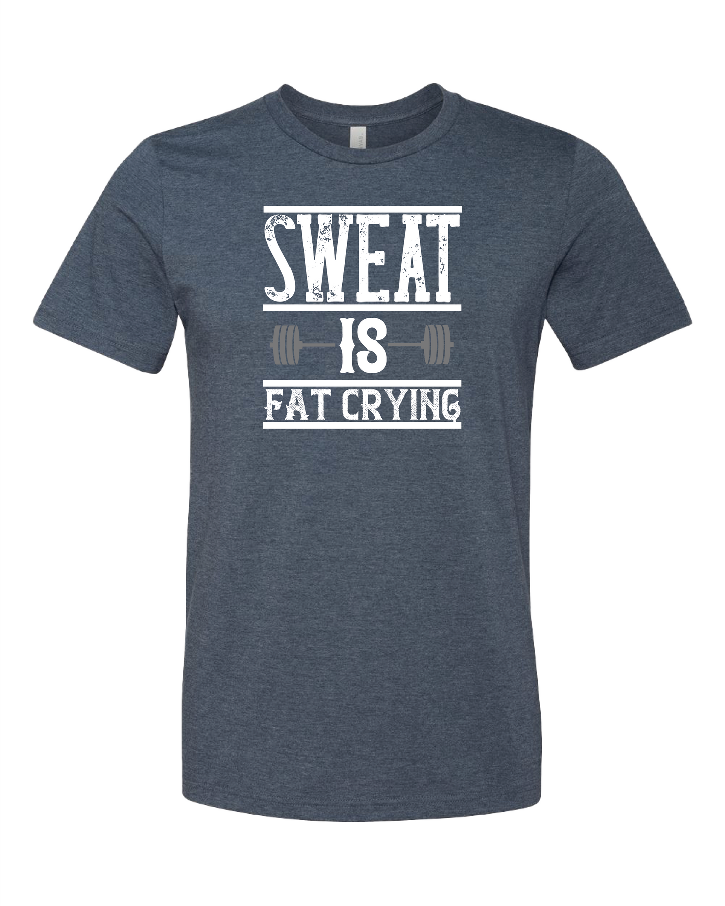 Sweat Is Fat Crying T-Shirt