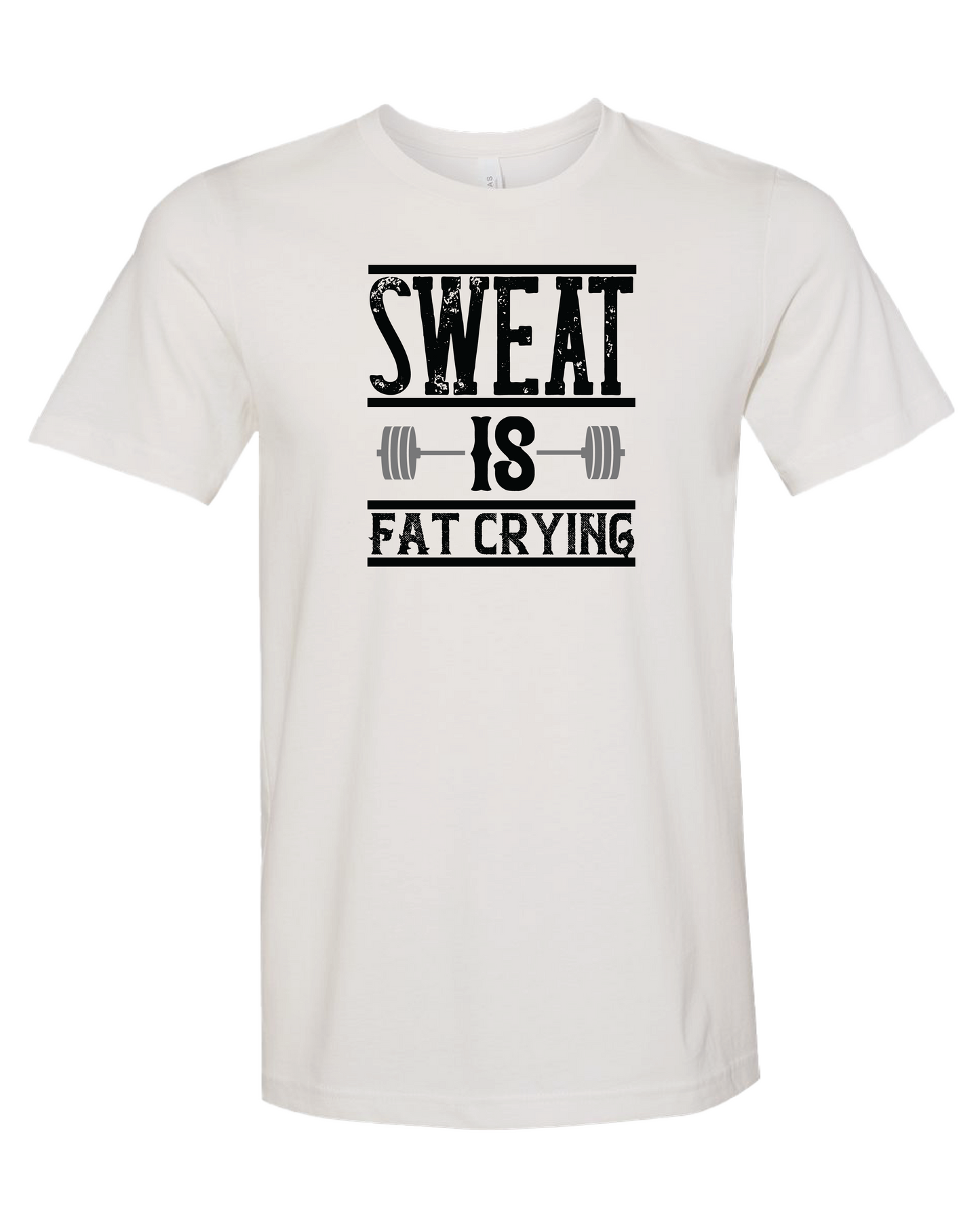 Sweat Is Fat Crying T-Shirt