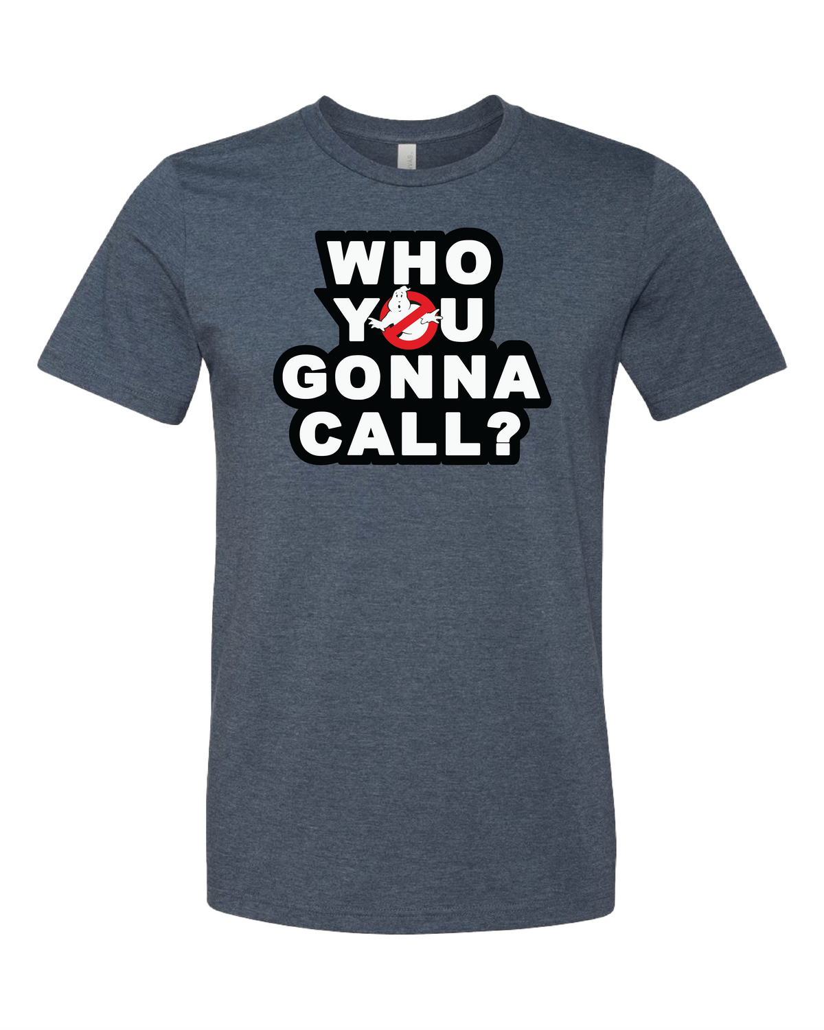 Who You Gonna Call? T-Shirt