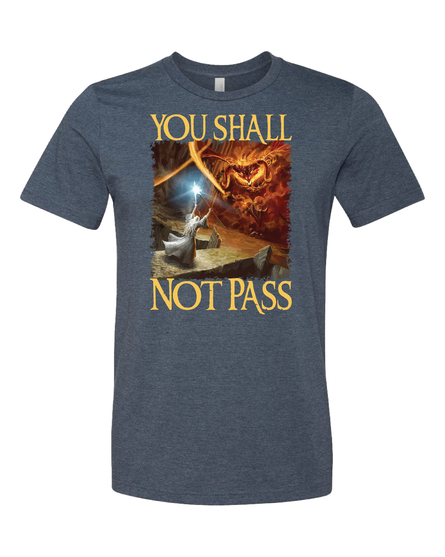 You Shall Not Pass T-Shirt