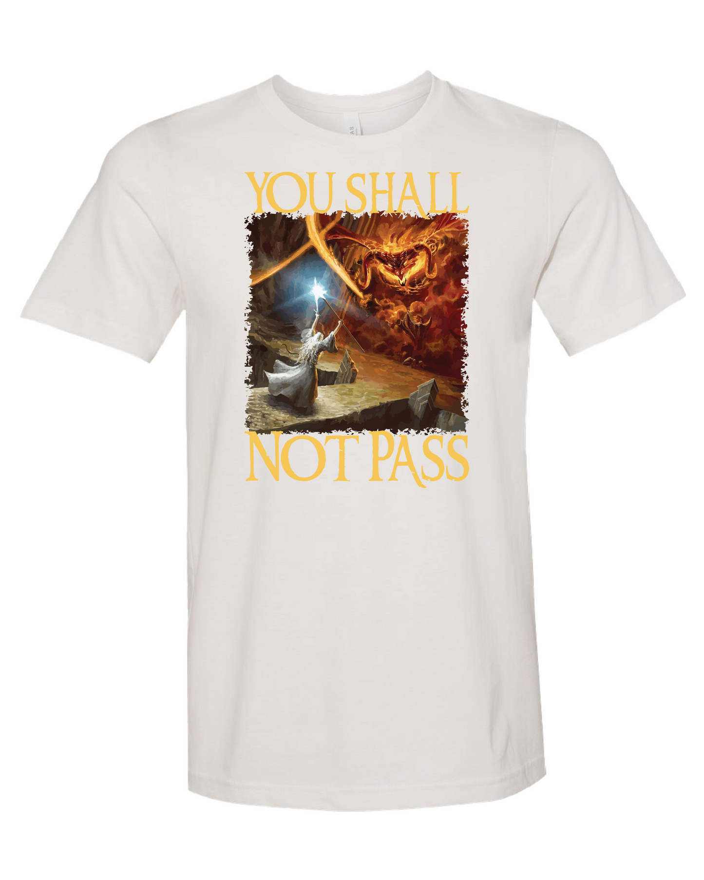 You Shall Not Pass T-Shirt